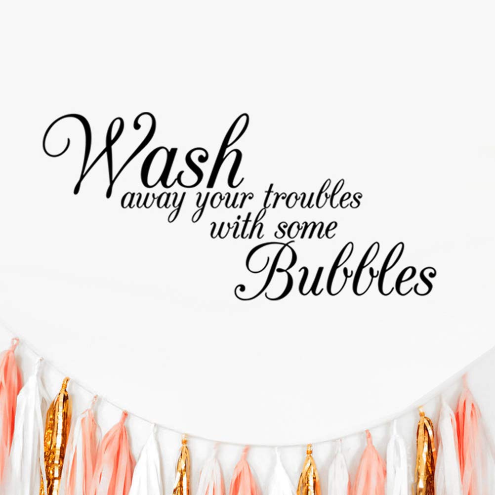 Wash Your Troubles With Some Bubbles Wall Sticker Removable Peel Wall Decal Home Decor Art Murals